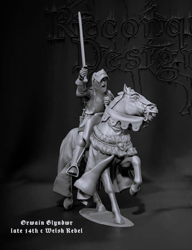Late 14th Century Orwain Glyndwr the Welch Rebel